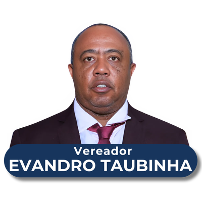 Vereador Evandro Taubinha