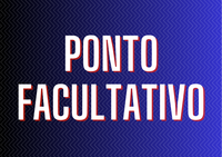 Ponto Facultativo – 24 abril 2026